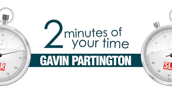 2 minutes of your time: Gavin Partington