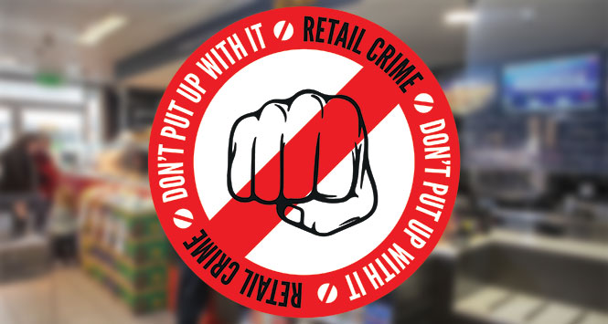 Retail Crime - Don't put up with it