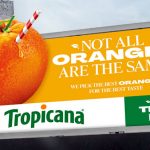 Tropicana 'Not all oranges are the same' billboard